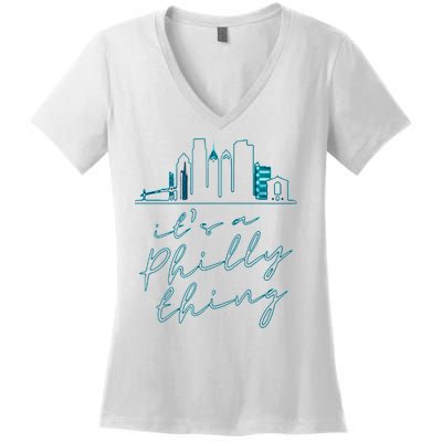 Its A Philly Thing Women's V-Neck T-Shirt