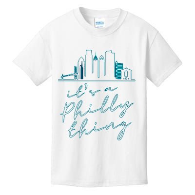 Its A Philly Thing Kids T-Shirt