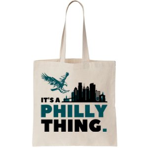 Its A Philadelphia Thing Design Tote Bag