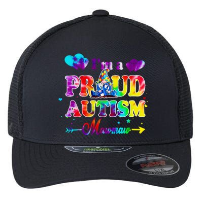 I'm A Proud Autism Mawmaw Tie Dye Gnome Gift Flexfit Unipanel Trucker Cap