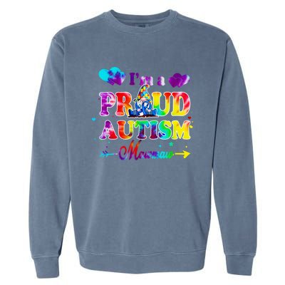 I'm A Proud Autism Mawmaw Tie Dye Gnome Gift Garment-Dyed Sweatshirt