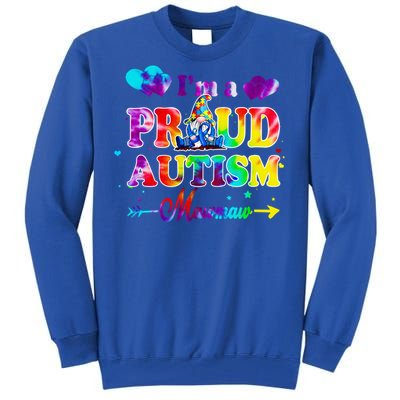 I'm A Proud Autism Mawmaw Tie Dye Gnome Gift Tall Sweatshirt