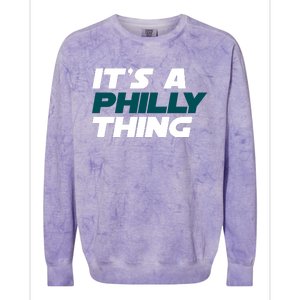 It's A Philly Thing Philadelphia Football Fan Colorblast Crewneck Sweatshirt