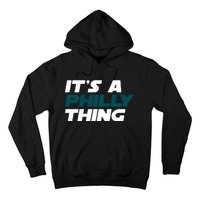 It's A Philly Thing Philadelphia Football Fan Hoodie