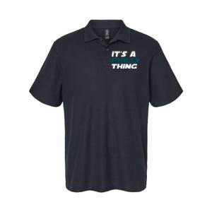 It's A Philly Thing Philadelphia Football Fan Softstyle Adult Sport Polo