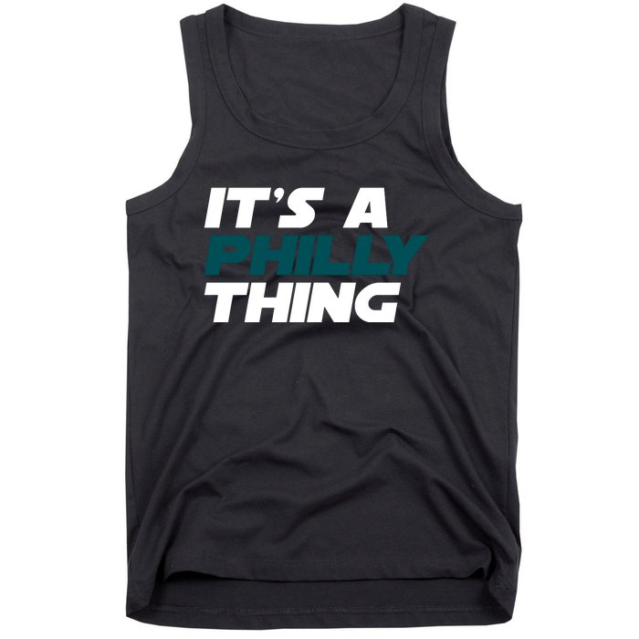 It's A Philly Thing Philadelphia Football Fan Tank Top