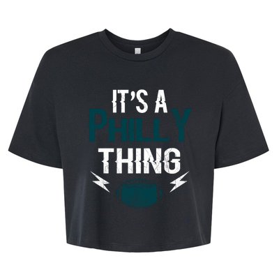 IT'S A PHILLY THING It's A Philadelphia Thing Fan Bella+Canvas Jersey Crop Tee