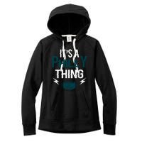 IT'S A PHILLY THING It's A Philadelphia Thing Fan Women's Fleece Hoodie