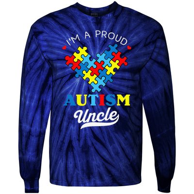 I'm A Proud Autism Uncle Autism Awareness Autistic Nephew Tie-Dye Long Sleeve Shirt