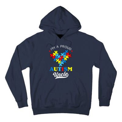 I'm A Proud Autism Uncle Autism Awareness Autistic Nephew Tall Hoodie