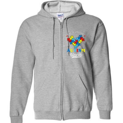 I'm A Proud Autism Uncle Autism Awareness Autistic Nephew Full Zip Hoodie