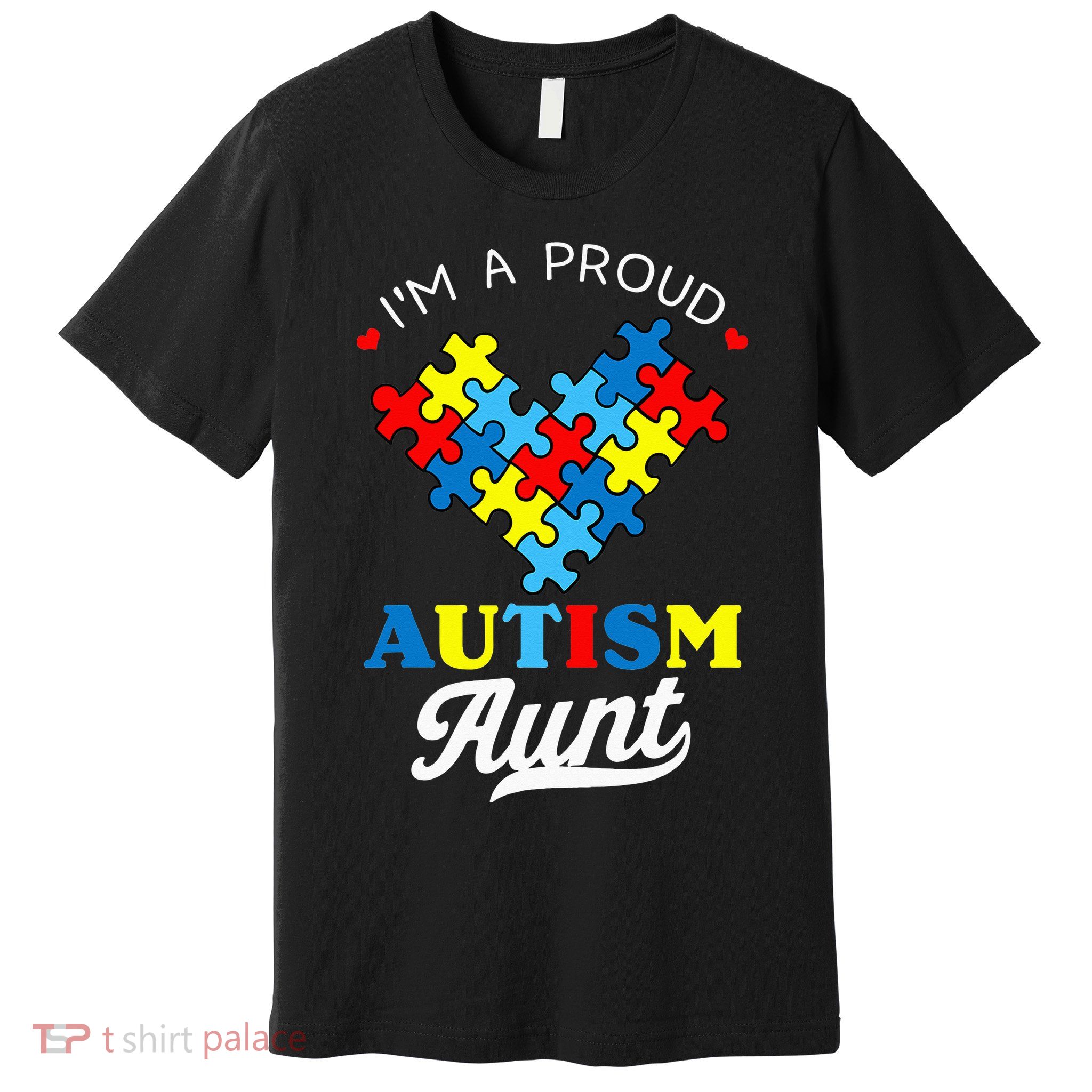 I'm A Proud Autism Aunt Autism Awareness Heart Niece Nephew Premium T-Shirt
