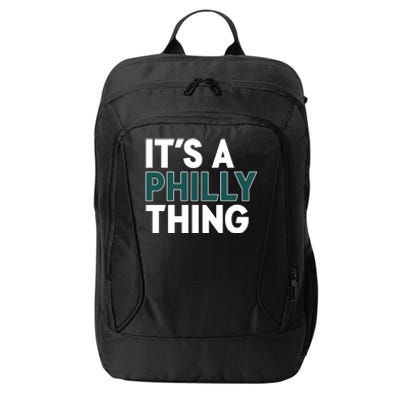 It's A Philly Thing Philadelphia Football Fan City Backpack