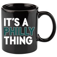 It's A Philly Thing Philadelphia Football Fan 11oz C Handle Ceramic Mug