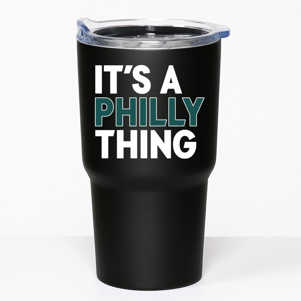 It's A Philly Thing Philadelphia Football Fan Tumbler