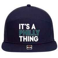 It's A Philly Thing Philadelphia Football Fan 7 Panel Mesh Trucker Snapback Hat