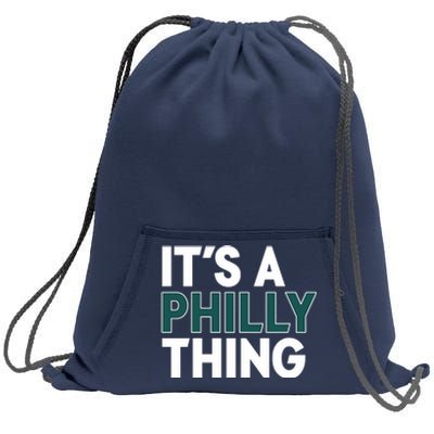 It's A Philly Thing Philadelphia Football Fan Sweatshirt Cinch Pack Bag