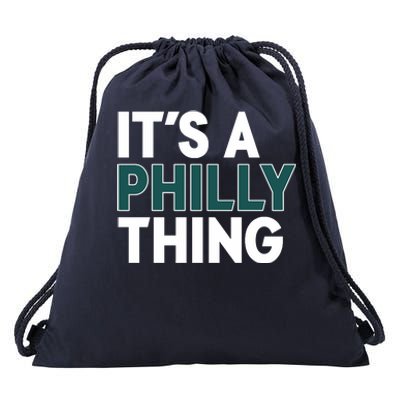 It's A Philly Thing Philadelphia Football Fan Drawstring Bag