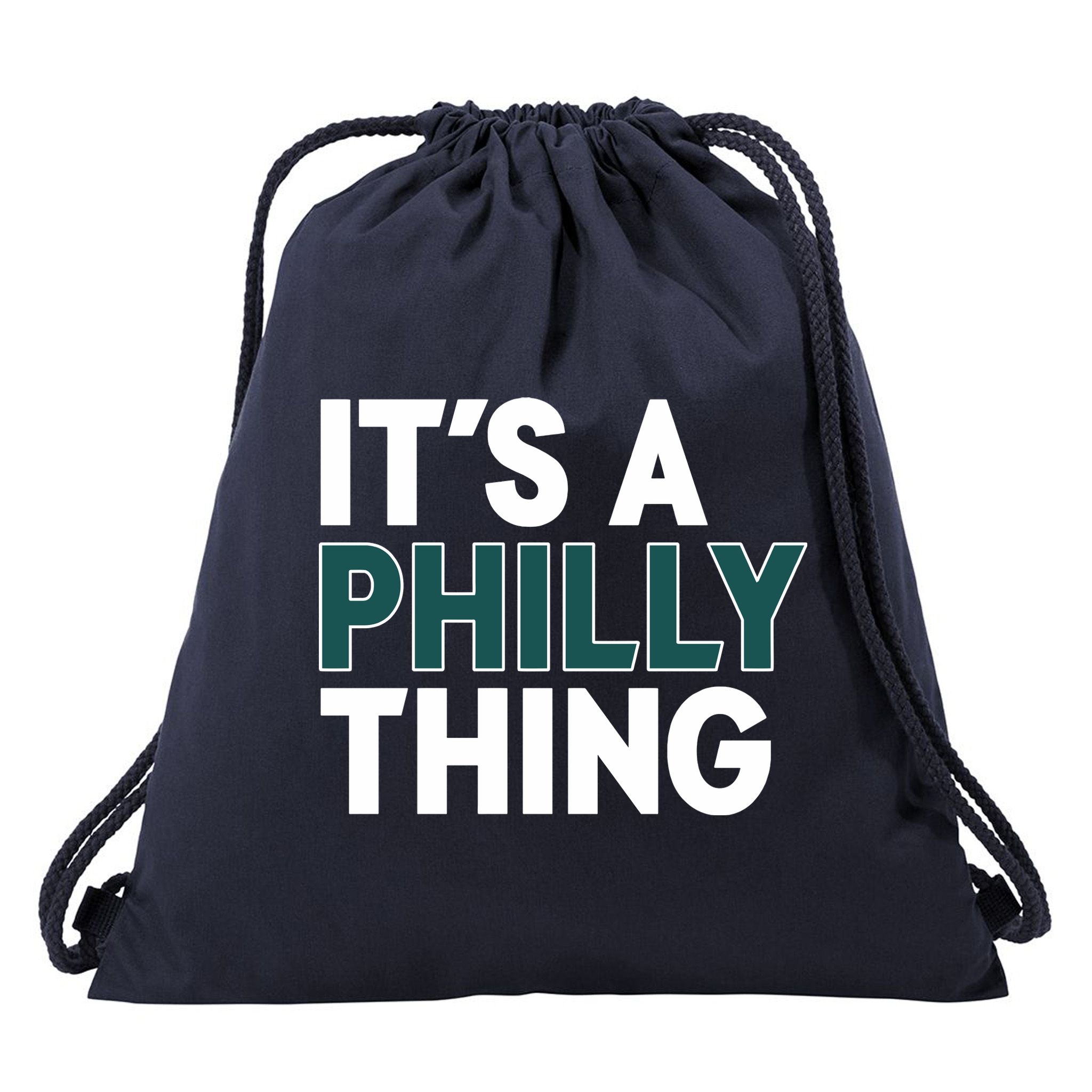 It's A Philly Thing Philadelphia Football Fan Drawstring Bag
