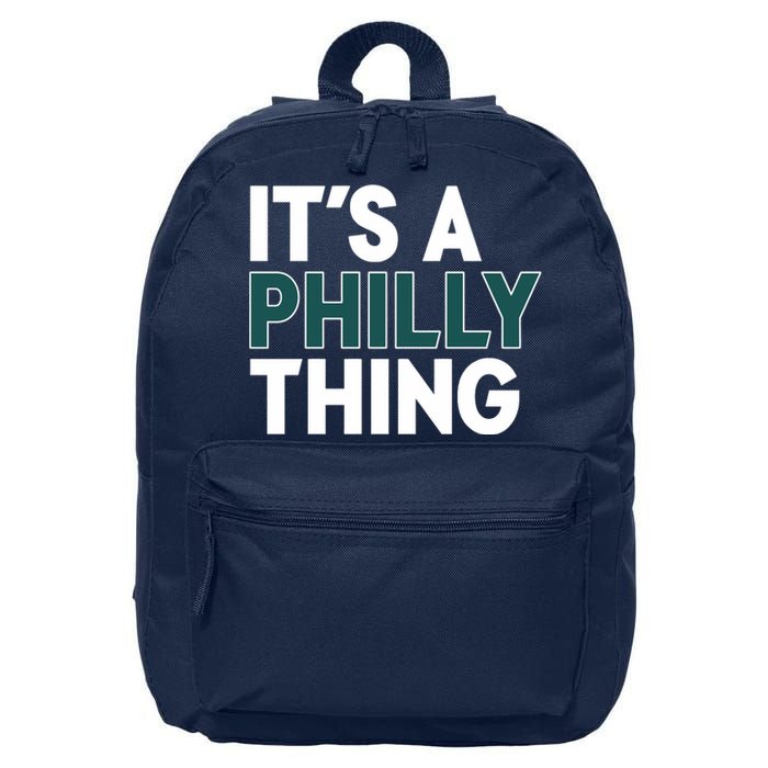 It's A Philly Thing Philadelphia Football Fan 16 in Basic Backpack