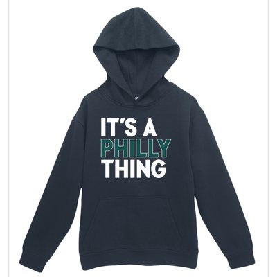 It's A Philly Thing Philadelphia Football Fan Urban Pullover Hoodie