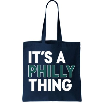 It's A Philly Thing Philadelphia Football Fan Tote Bag