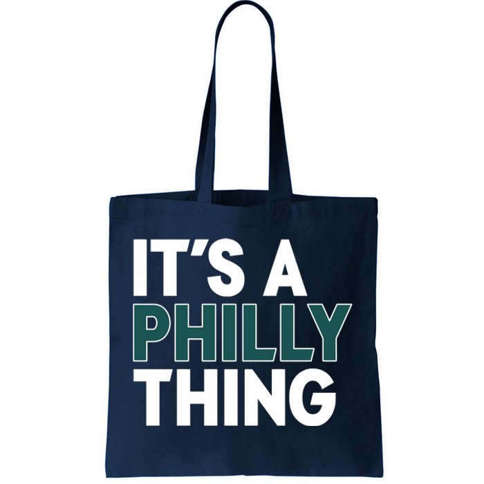 It's A Philly Thing Philadelphia Football Fan Tote Bag