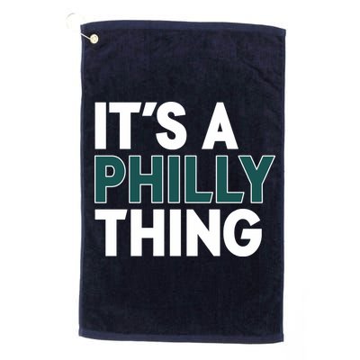 It's A Philly Thing Philadelphia Football Fan Golf Towel