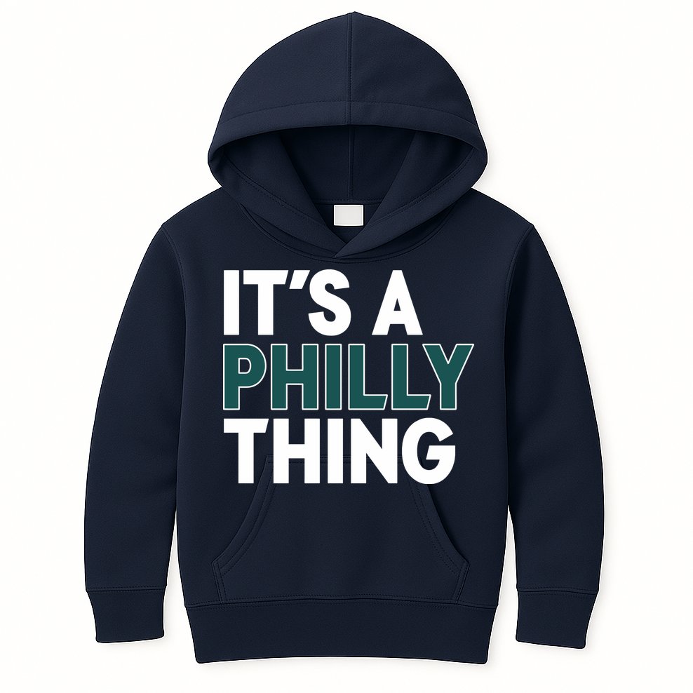 It's A Philly Thing Philadelphia Football Fan Kids Hoodie