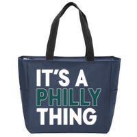 It's A Philly Thing Philadelphia Football Fan Zip Tote Bag