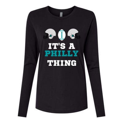 It's A Philly Thing Its A Philly Thing Philadelphia Football Womens Cotton Relaxed Long Sleeve T-Shirt