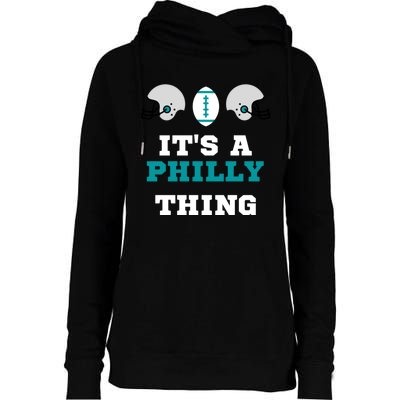 It's A Philly Thing Its A Philly Thing Philadelphia Football Womens Funnel Neck Pullover Hood