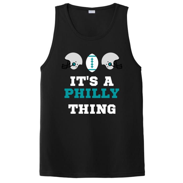 It's A Philly Thing Its A Philly Thing Philadelphia Football PosiCharge Competitor Tank