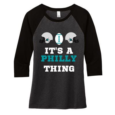 It's A Philly Thing Its A Philly Thing Philadelphia Football Women's Tri-Blend 3/4-Sleeve Raglan Shirt