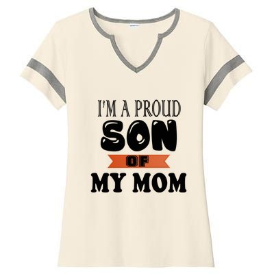 I'm A Proud Son Of My Mom Gift Ladies Halftime Notch Neck Tee