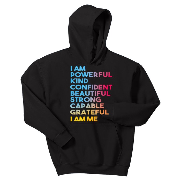 I Am Powerful Kind Confident Beautiful Strong Capable Quote Kids Hoodie