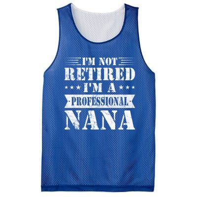 Im A Professional Nana Funny Mothers Day Retired Grandma Gift Mesh Reversible Basketball Jersey Tank