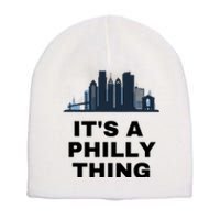 It's A Philly Thing White Short Acrylic Beanie