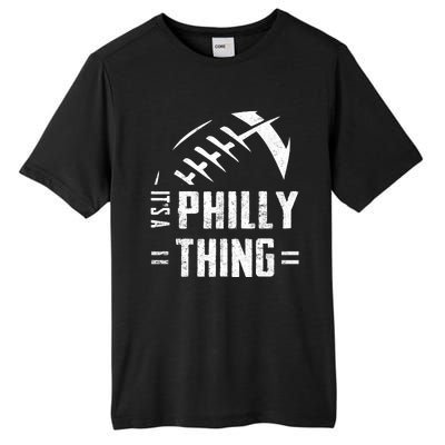 IT'S A PHILLY THING | Its A Philadelphia Thing Fan Tall Fusion ChromaSoft Performance T-Shirt