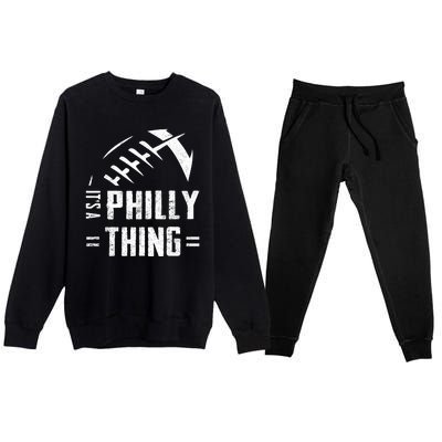 IT'S A PHILLY THING | Its A Philadelphia Thing Fan Premium Crewneck Sweatsuit Set