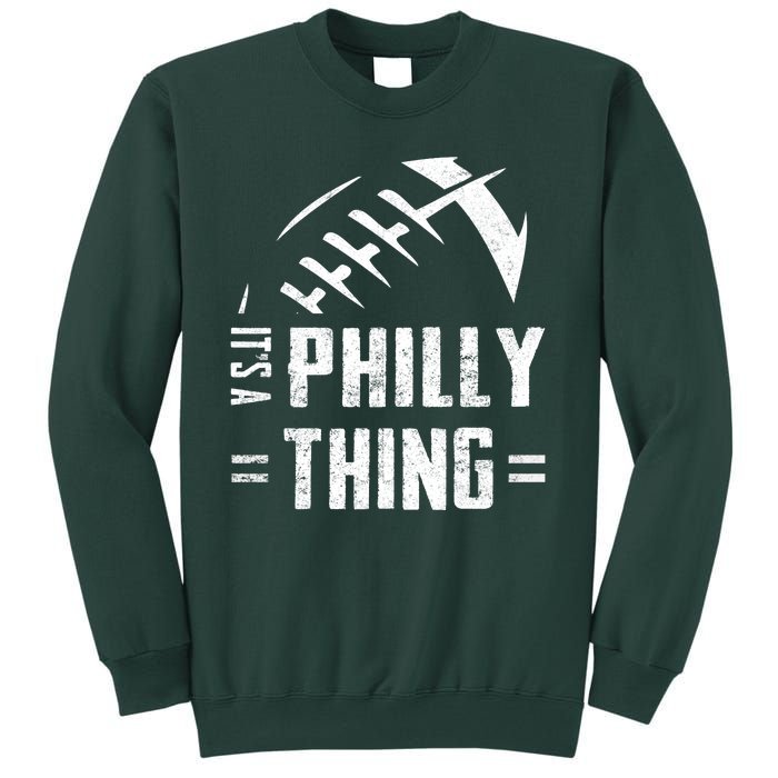 IT'S A PHILLY THING | Its A Philadelphia Thing Fan Sweatshirt