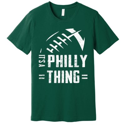 IT'S A PHILLY THING | Its A Philadelphia Thing Fan Premium T-Shirt