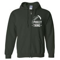 IT'S A PHILLY THING | Its A Philadelphia Thing Fan Full Zip Hoodie