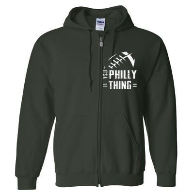 IT'S A PHILLY THING | Its A Philadelphia Thing Fan Full Zip Hoodie