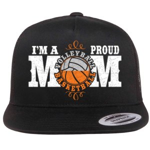 I'm a Proud Basketball Volleyball Mom - Combined Sports Flat Bill Trucker Hat