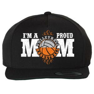 I'm a Proud Basketball Volleyball Mom - Combined Sports Wool Snapback Cap