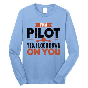 Im A Pilot Funny Dad Graphic For Father’s Day Gift Long Sleeve Shirt