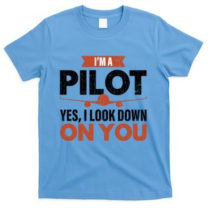 Im A Pilot Funny Dad Graphic For Father’s Day Gift T-Shirt