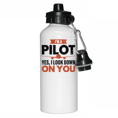 Im A Pilot Funny Dad Graphic For Father’s Day Gift Aluminum Water Bottle