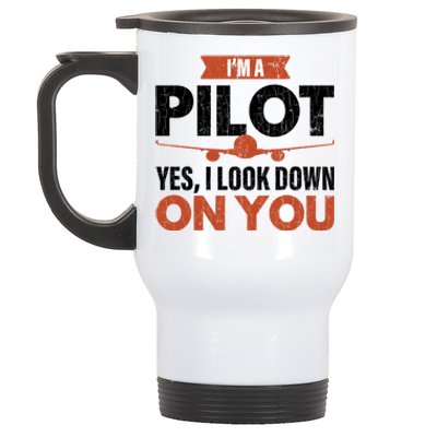 Im A Pilot Funny Dad Graphic For Father’s Day Gift Stainless Steel Travel Mug